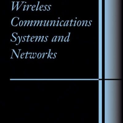 WIRELESS COMMUNICATIONS SYSTEMS AND NETWORKS