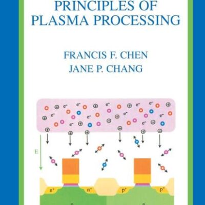 Lecture Notes on Principles of Plasma Processing