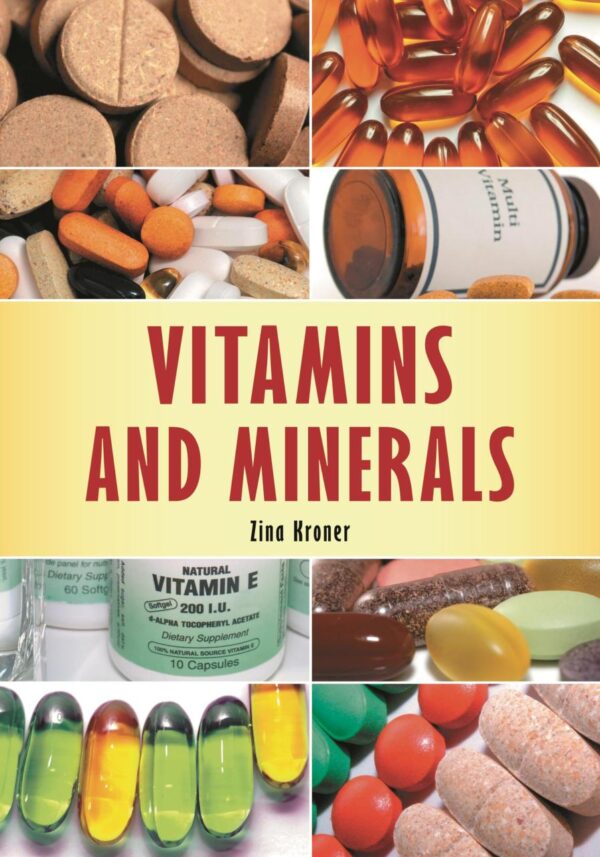 Vitamins and Minerals Educational Textbook - 383 Pages Higher Education Reference
