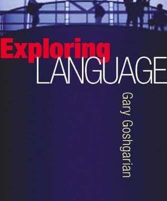 EXPLORING LANGUAGE, 10TH EDITION