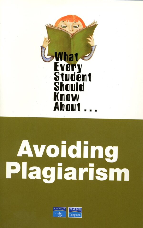 What Every Student Should Know About Avoiding Plagiarism - academic integrity guide for Indian students