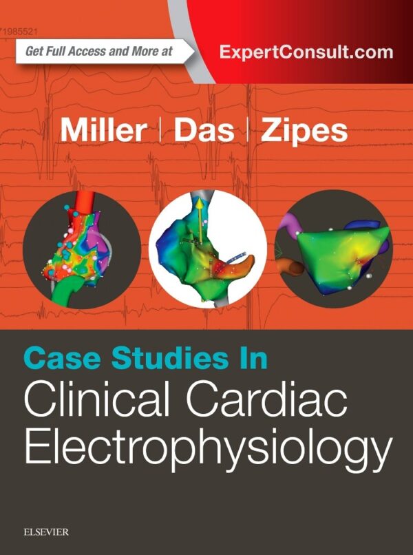 Case Studies in Clinical Cardiac Electrophysiology 1st Edition textbook cover - Elsevier medical reference for cardiology professionals