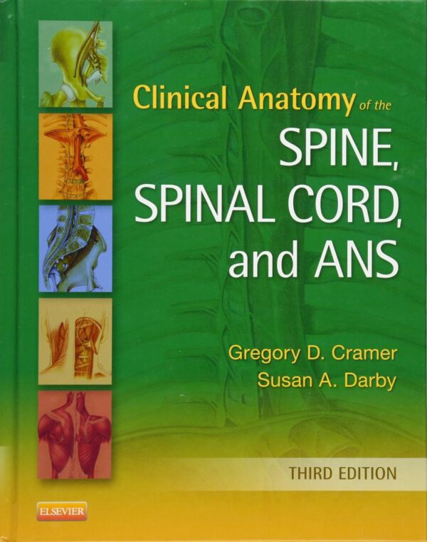 Clinical Anatomy of the Spine, Spinal Cord and Autonomic Nervous System 3rd Edition - Elsevier medical textbook cover