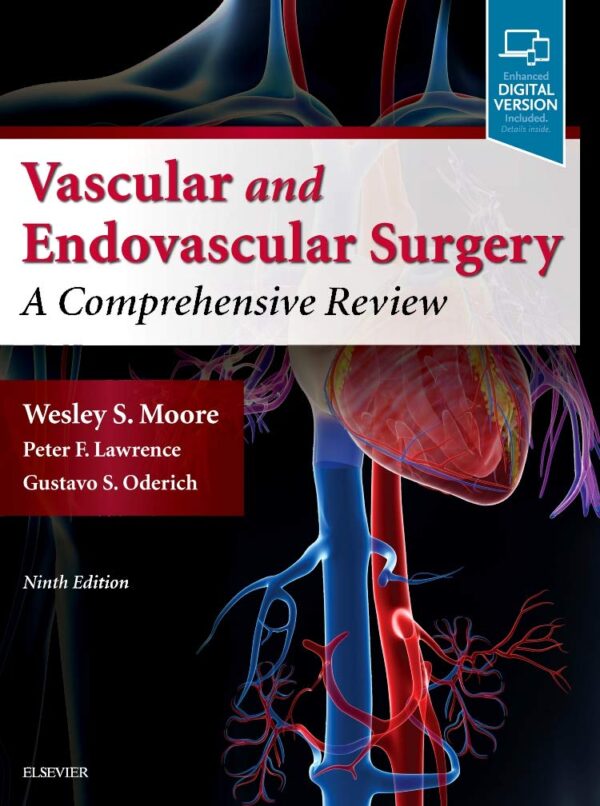 Vascular And Endovascular Surgery With Access Code 9Ed (Hb 2019): A Comprehensive Review