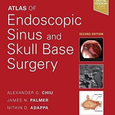 Atlas of Endoscopic Sinus and Skull Base Surgery