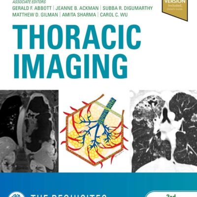 Thoracic Imaging The Requisites 3Ed (Hb 2019)