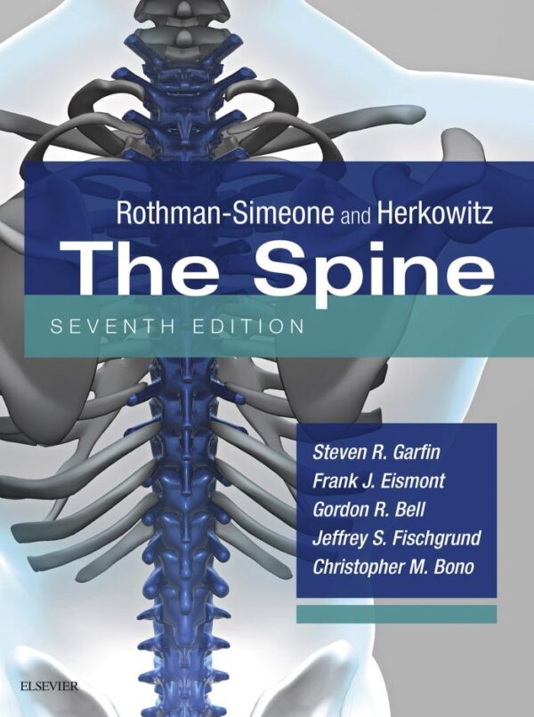 Rothman-Simeone The Spine 7th Edition E-Book Expert Consult 2-Volume Set - comprehensive spine surgery medical reference with online and DVD content
