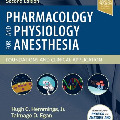 Pharmacology and Physiology for Anesthesia
