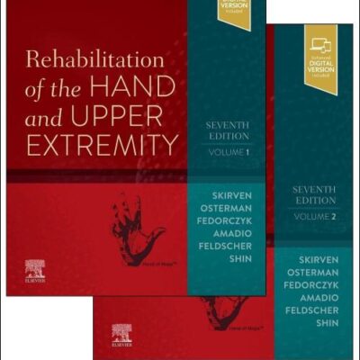 Rehabilitation of the Hand and Upper Extremity, 2-Volume Set: Expert Consult: Online and Print
