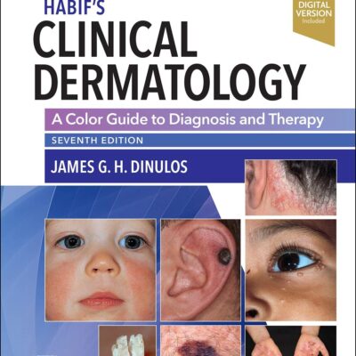 Habif's Clinical Dermatology, 7e