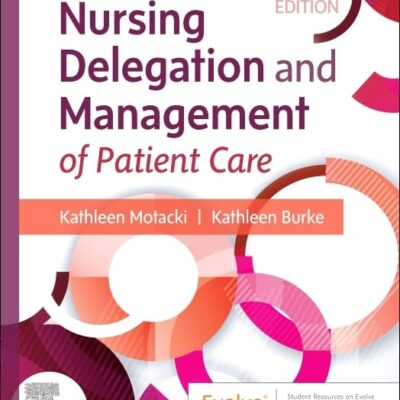 Nursing Delegation and Management of Patient Care-3E