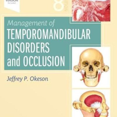 Management of Temporomandibular Disorders and Occlusion
