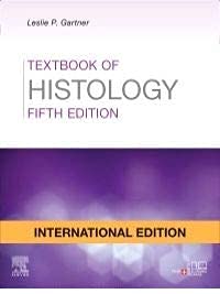 Textbook of Histology, International Edition, 5e