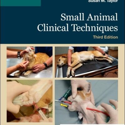 SMALL ANIMAL CLINICAL TECHNIQUES 3ED (PB 2021)