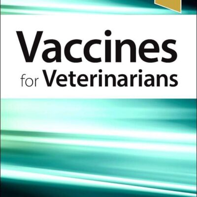 Vaccines For Veterinarians (Pb 2021)