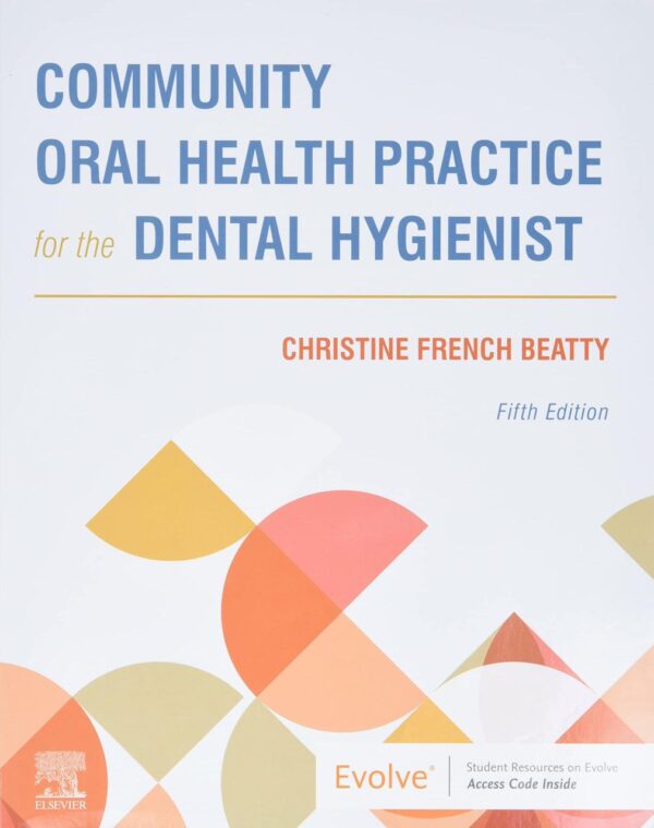 Community Oral Health Practice For The Dental Hygienist 5th Edition Saunders textbook cover - dental hygiene educational resource