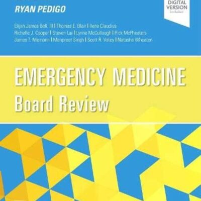 Emergency Medicine Board Review (Pb 2022)