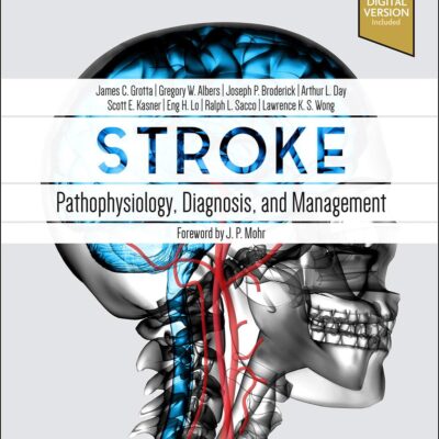 Stroke Pathophysiology Diagnosis And Management 7Ed (Hb 2022)