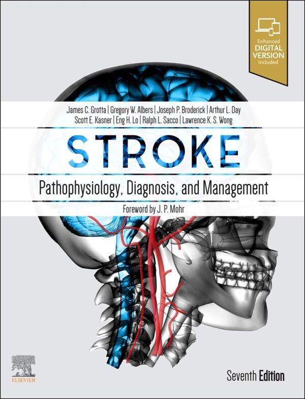 Stroke Pathophysiology Diagnosis And Management 7Ed (Hb 2022)