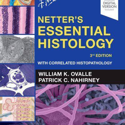 Netter's Essential Histology, 3e
