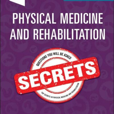 Physical Medicine And Rehabilitation Secrets With Access Code 4Ed (Pb 2023)