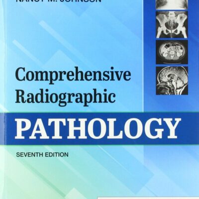 Comprehensive Radiographic Pathology