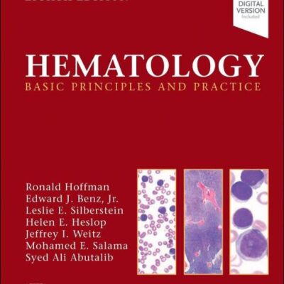 Hematology: Basic Principles and Practice