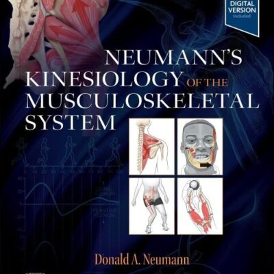Neumann's Kinesiology of the Musculoskeletal System