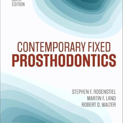 Contemporary Fixed Prosthodontics - 6E