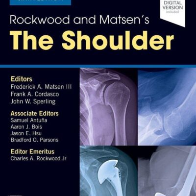 ROCKWOOD AND MATSEN'S THE SHOULDER: 6TH EDITION