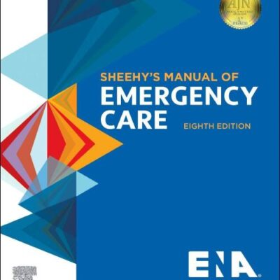 Sheehy’s Manual of Emergency Care