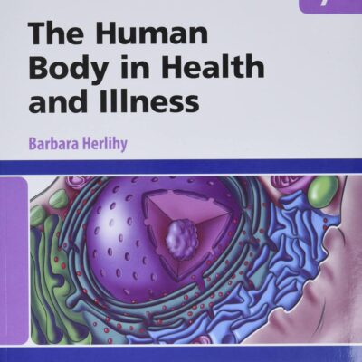 The Human Body in Health and Illness
