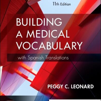 Building a Medical Vocabulary: with Spanish Translations - 11E