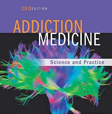 Addiction Medicine: Science and Practice
