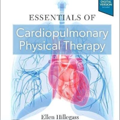 Essentials of Cardiopulmonary Physical Therapy