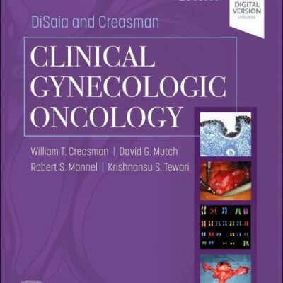 DiSaia and Creasman Clinical Gynecologic Oncology-10E