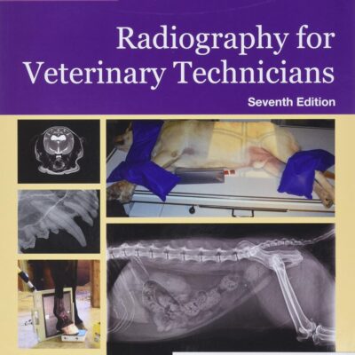 LAVINS RADIOGRAPHY FOR VETERINARY TECHNICIANS WITH ACCESS CODE 7TH EDITION