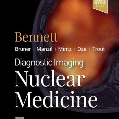 DIAGNOSTIC IMAGING: NUCLEAR MEDICINE, 3RD EDITION