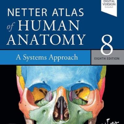 Netter Atlas Of Human Anatomy A Systems Approach