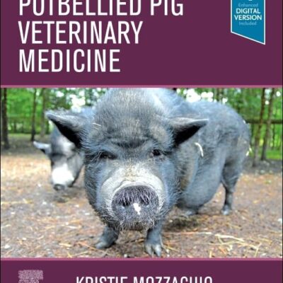POTBELLIED PIG VETERINARY MEDICINE, 1ST EDITION