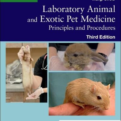 Laboratory Animal and Exotic Pet Medicine - 3E