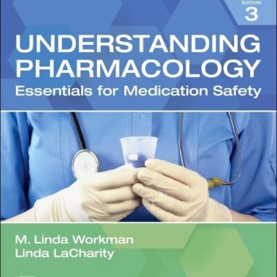 Study Guide for Understanding Pharmacology: Essentials for Medication Safety