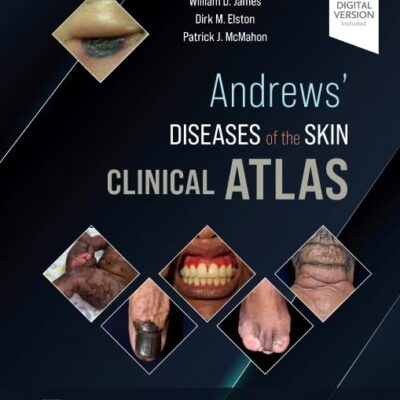 Andrews Diseases Of The Skin Clinical Atlas With Access Code 2Ed (Hb 2023)