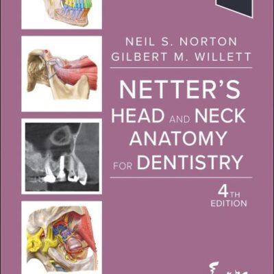 Netter's Head and Neck Anatomy for Dentistry (Netter Basic Science)