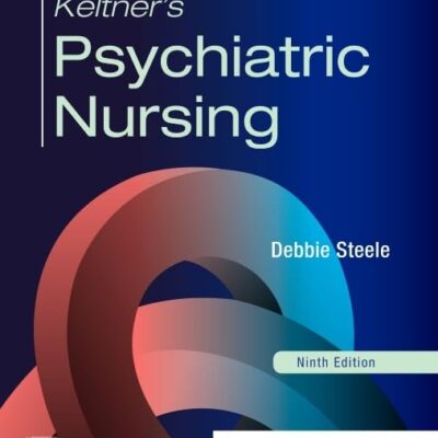 KELTNER’S PSYCHIATRIC NURSING: 9ED