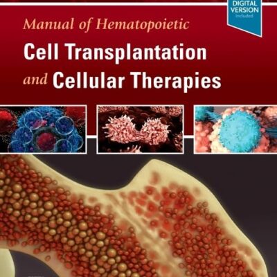 Manual of Hematopoietic Cell Transplantation and Cellular Therapies