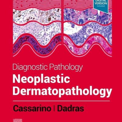 Diagnostic Pathology: Neoplastic Dermatopathology, 3e