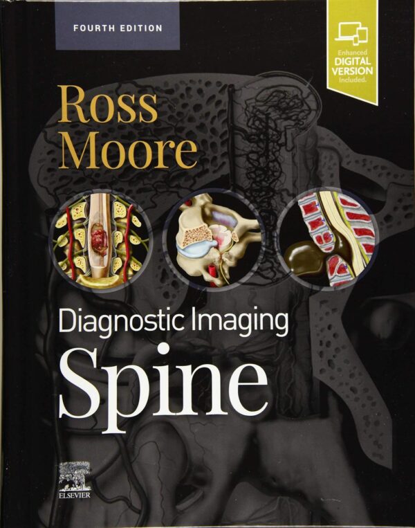 Diagnostic Imaging Spine 4th Edition medical textbook cover by Jeffrey Ross Elsevier