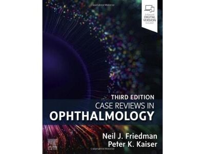 Case Reviews In Ophthalmology With Access Code 3Ed (Pb 2023)