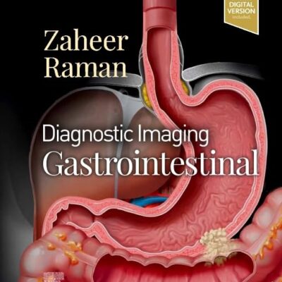 Diagnostic Imaging: Gastrointestinal, 4e